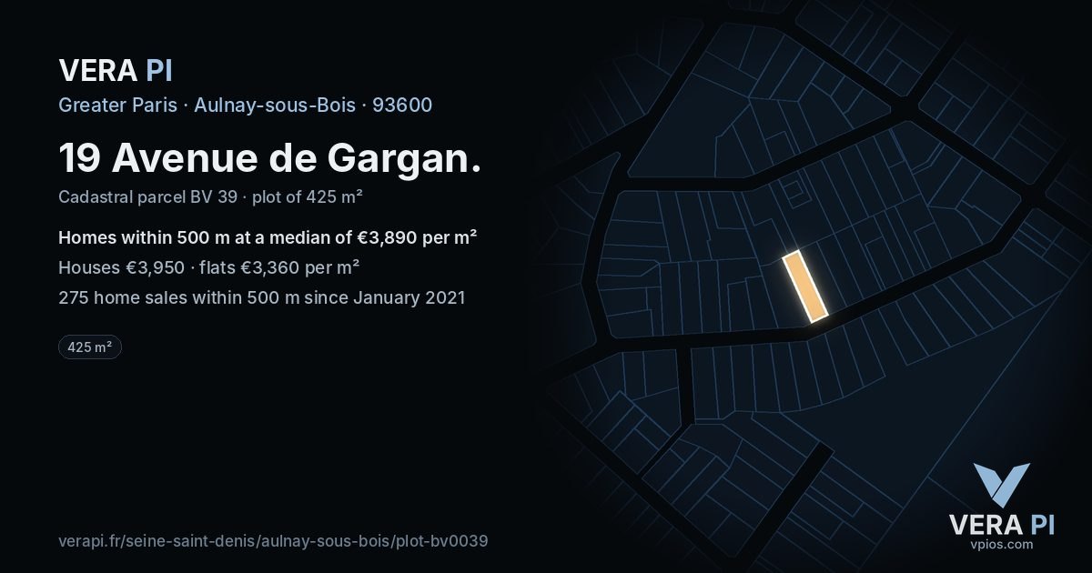 19 Avenue de Gargan, Aulnay-sous-Bois at night – the plot lit, the parcels around coloured by the prices near them