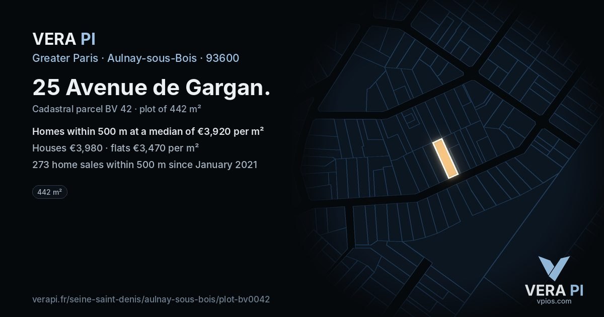 25 Avenue de Gargan, Aulnay-sous-Bois at night – the plot lit, the parcels around coloured by the prices near them