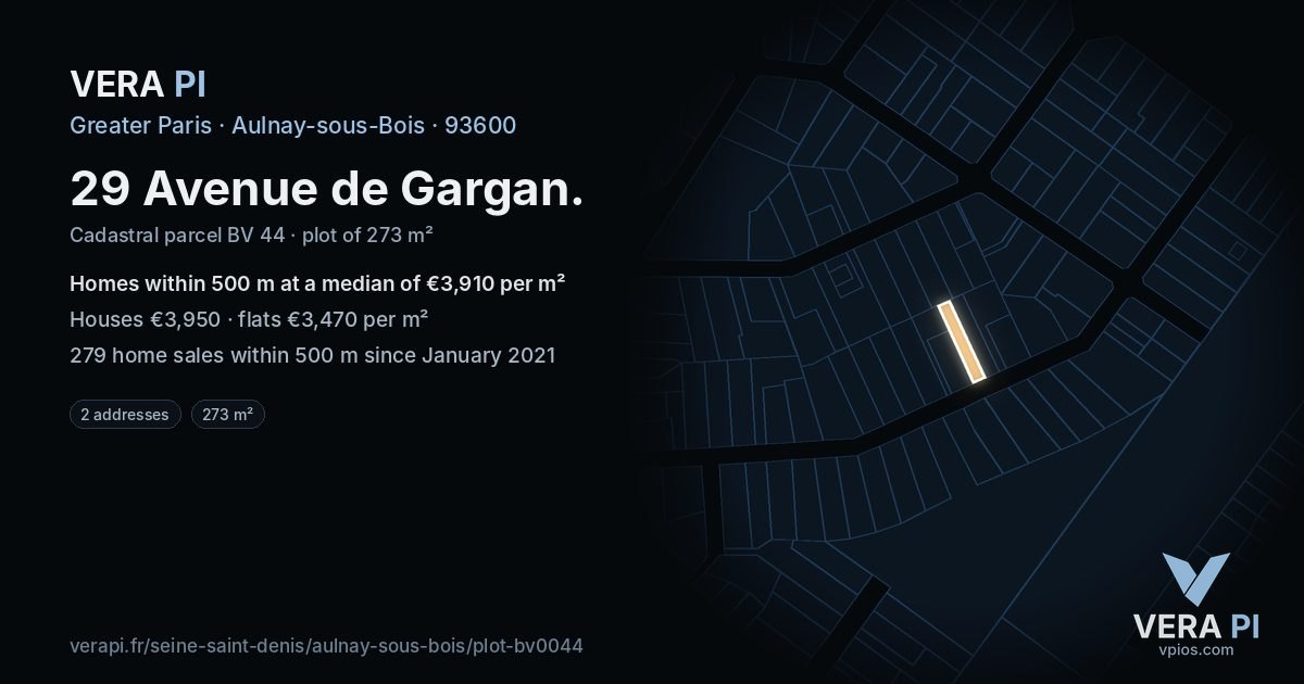 29 Avenue de Gargan, Aulnay-sous-Bois at night – the plot lit, the parcels around coloured by the prices near them