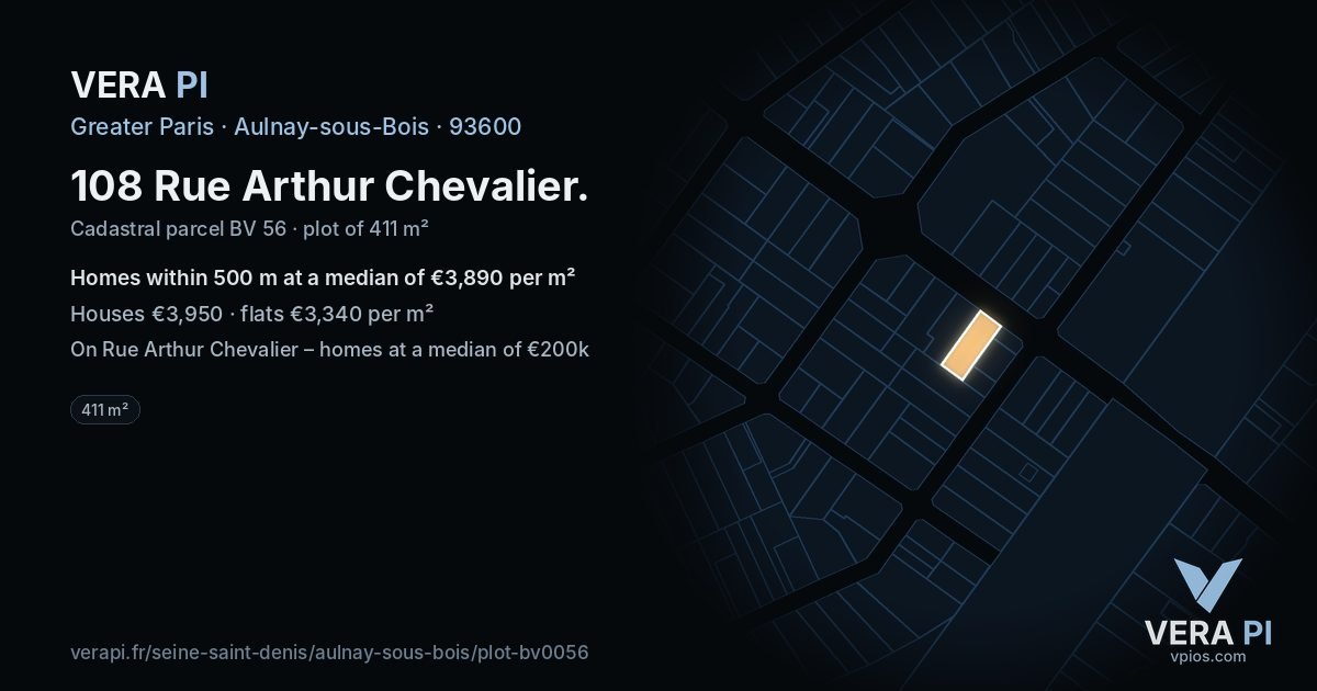 108 Rue Arthur Chevalier, Aulnay-sous-Bois at night – the plot lit, the parcels around coloured by the prices near them