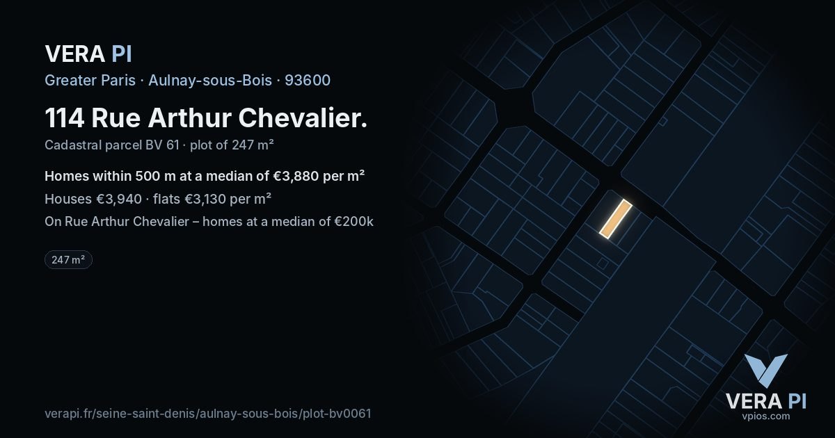 114 Rue Arthur Chevalier, Aulnay-sous-Bois at night – the plot lit, the parcels around coloured by the prices near them