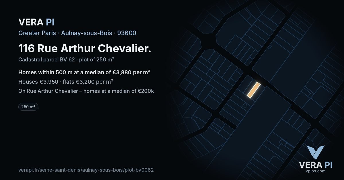 116 Rue Arthur Chevalier, Aulnay-sous-Bois at night – the plot lit, the parcels around coloured by the prices near them