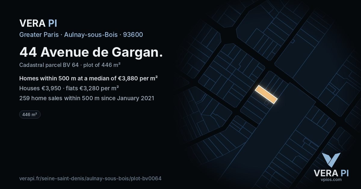 44 Avenue de Gargan, Aulnay-sous-Bois at night – the plot lit, the parcels around coloured by the prices near them
