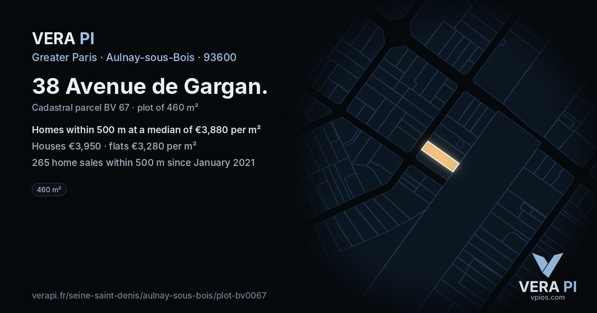 38 Avenue de Gargan, Aulnay-sous-Bois at night – the plot lit, the parcels around coloured by the prices near them