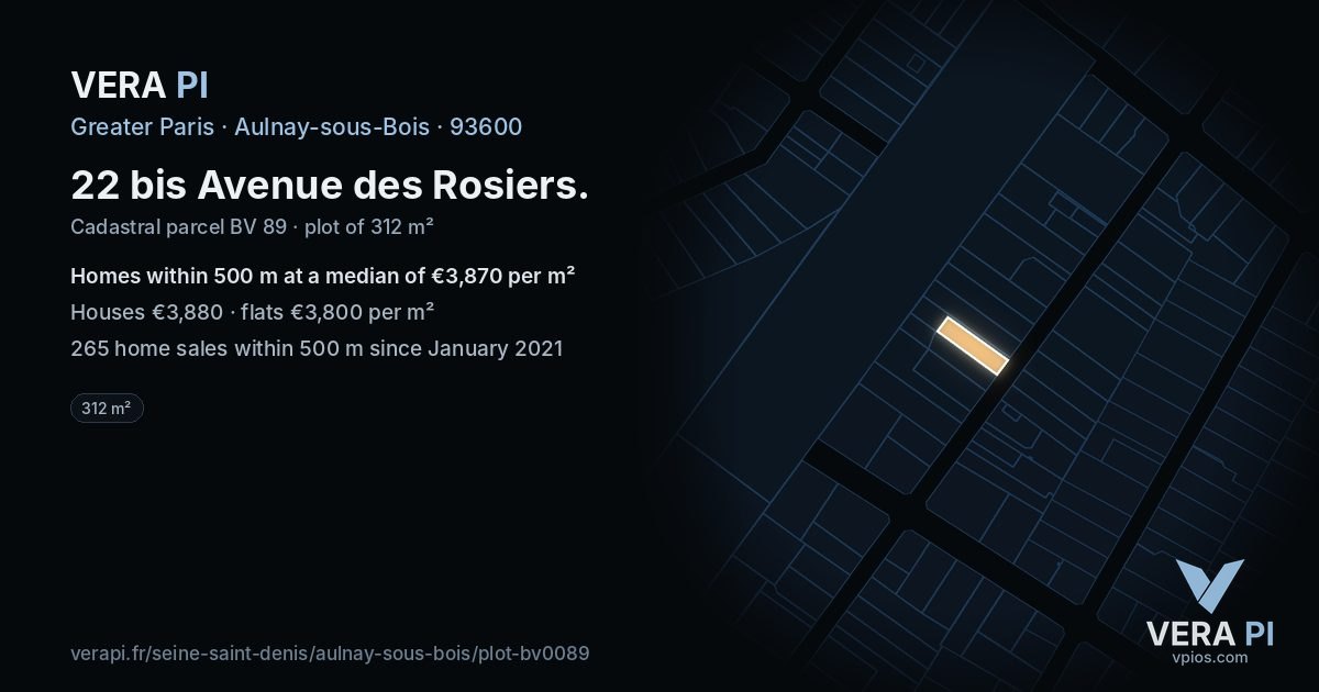 22 bis Avenue des Rosiers, Aulnay-sous-Bois at night – the plot lit, the parcels around coloured by the prices near them