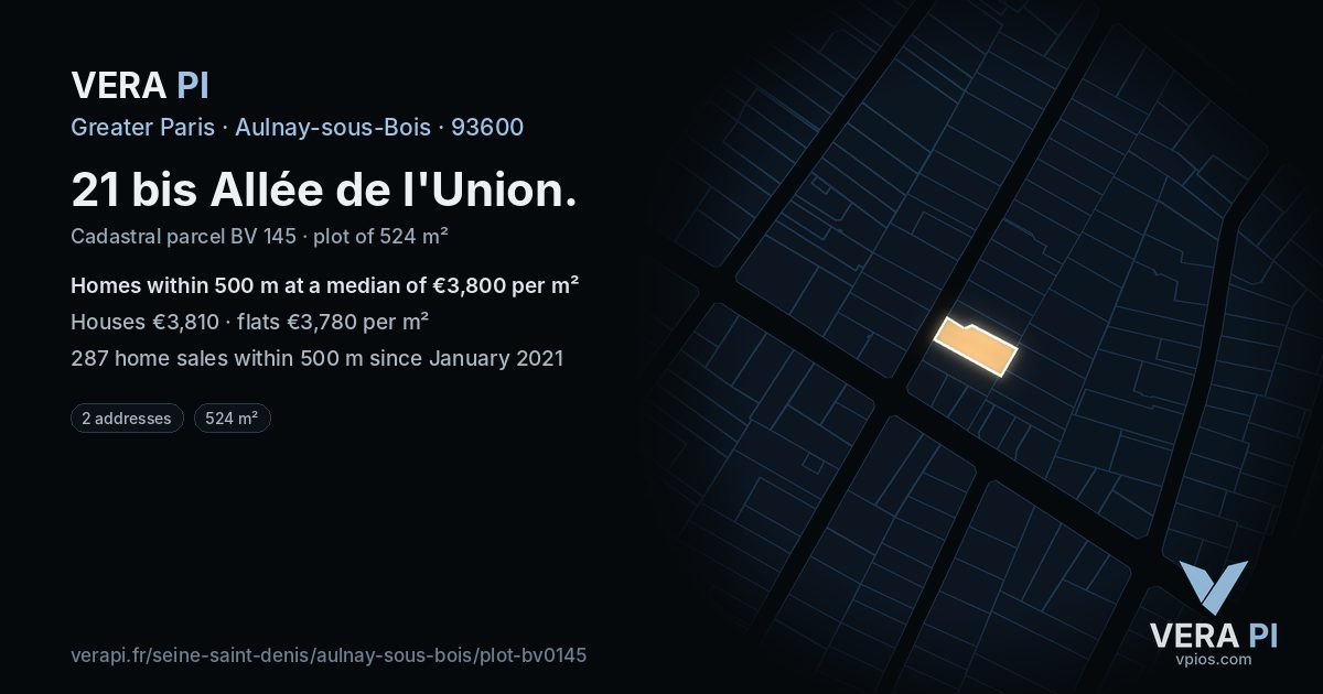 21 bis Allée de l'Union, Aulnay-sous-Bois at night – the plot lit, the parcels around coloured by the prices near them