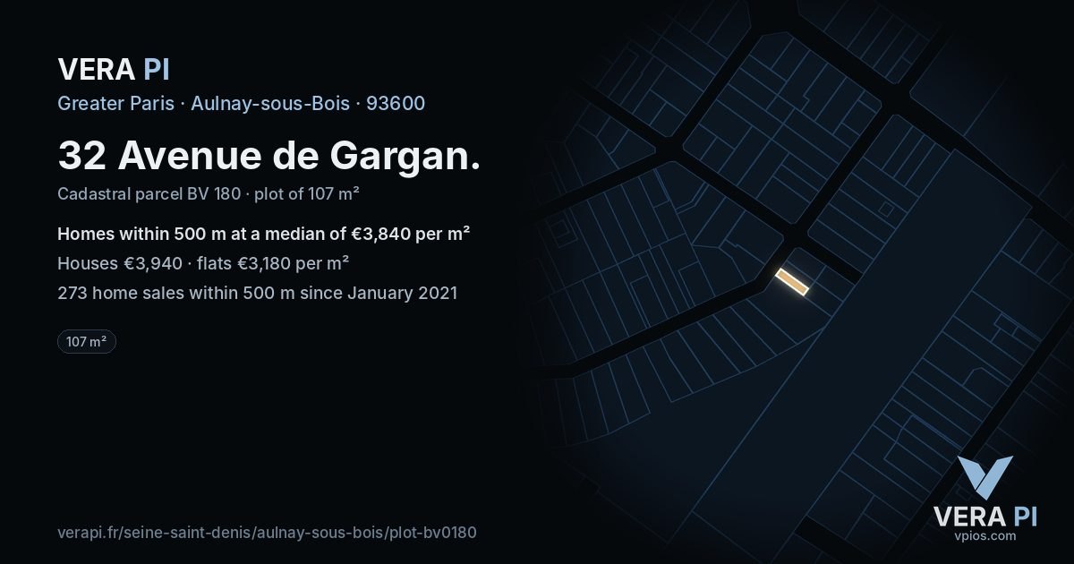 32 Avenue de Gargan, Aulnay-sous-Bois at night – the plot lit, the parcels around coloured by the prices near them