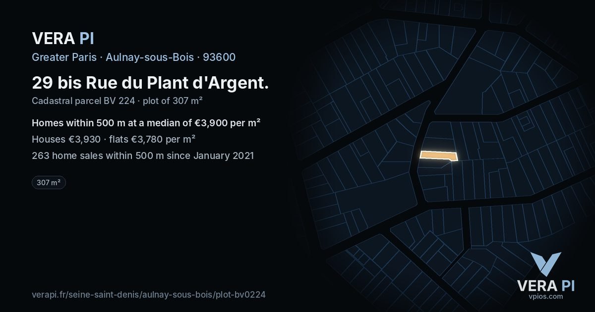 29 bis Rue du Plant d'Argent, Aulnay-sous-Bois at night – the plot lit, the parcels around coloured by the prices near them