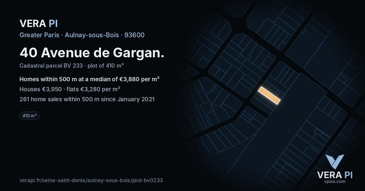 40 Avenue de Gargan, Aulnay-sous-Bois at night – the plot lit, the parcels around coloured by the prices near them