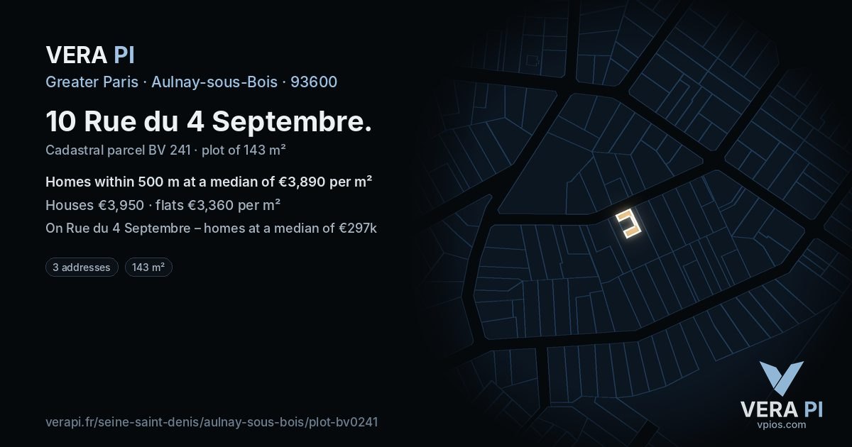 10 Rue du 4 Septembre, Aulnay-sous-Bois at night – the plot lit, the parcels around coloured by the prices near them