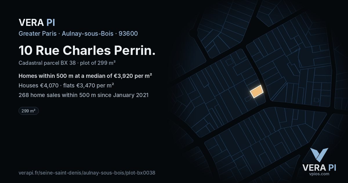 10 Rue Charles Perrin, Aulnay-sous-Bois at night – the plot lit, the parcels around coloured by the prices near them