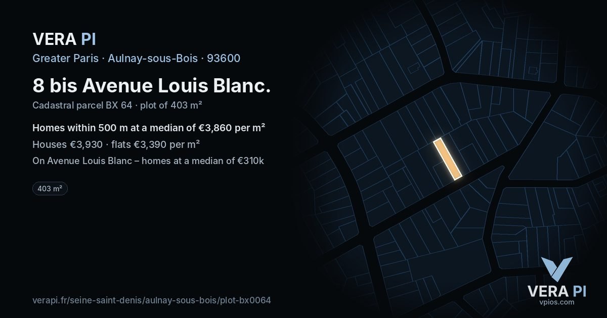 8 bis Avenue Louis Blanc, Aulnay-sous-Bois at night – the plot lit, the parcels around coloured by the prices near them