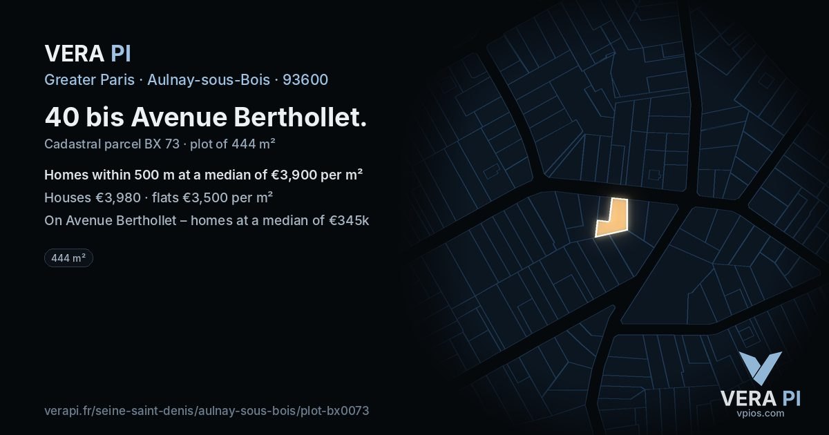 40 bis Avenue Berthollet, Aulnay-sous-Bois at night – the plot lit, the parcels around coloured by the prices near them
