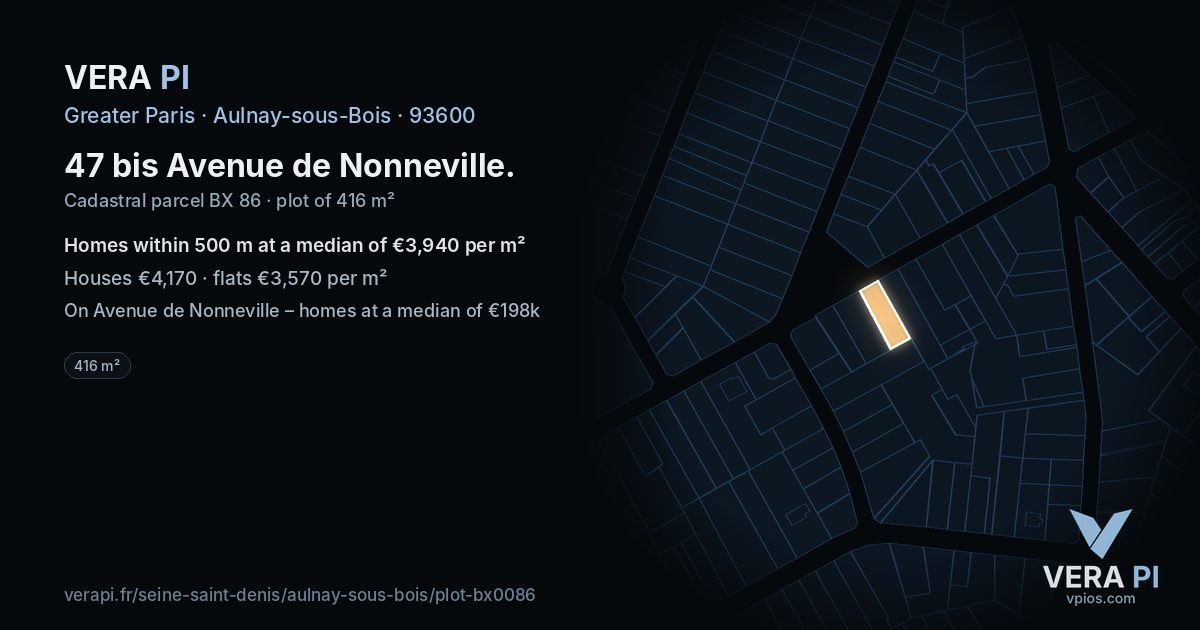 47 bis Avenue de Nonneville, Aulnay-sous-Bois at night – the plot lit, the parcels around coloured by the prices near them
