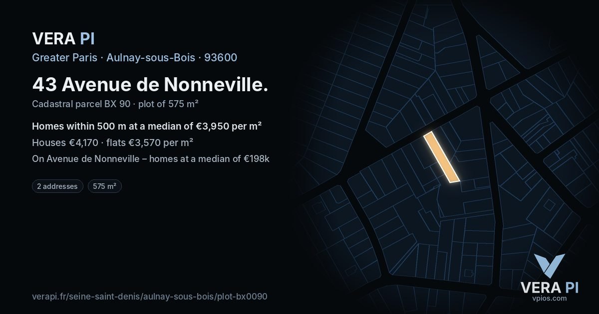43 Avenue de Nonneville, Aulnay-sous-Bois at night – the plot lit, the parcels around coloured by the prices near them