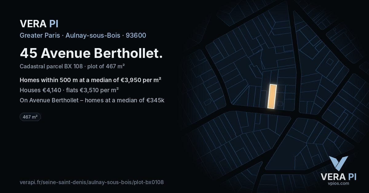 45 Avenue Berthollet, Aulnay-sous-Bois at night – the plot lit, the parcels around coloured by the prices near them