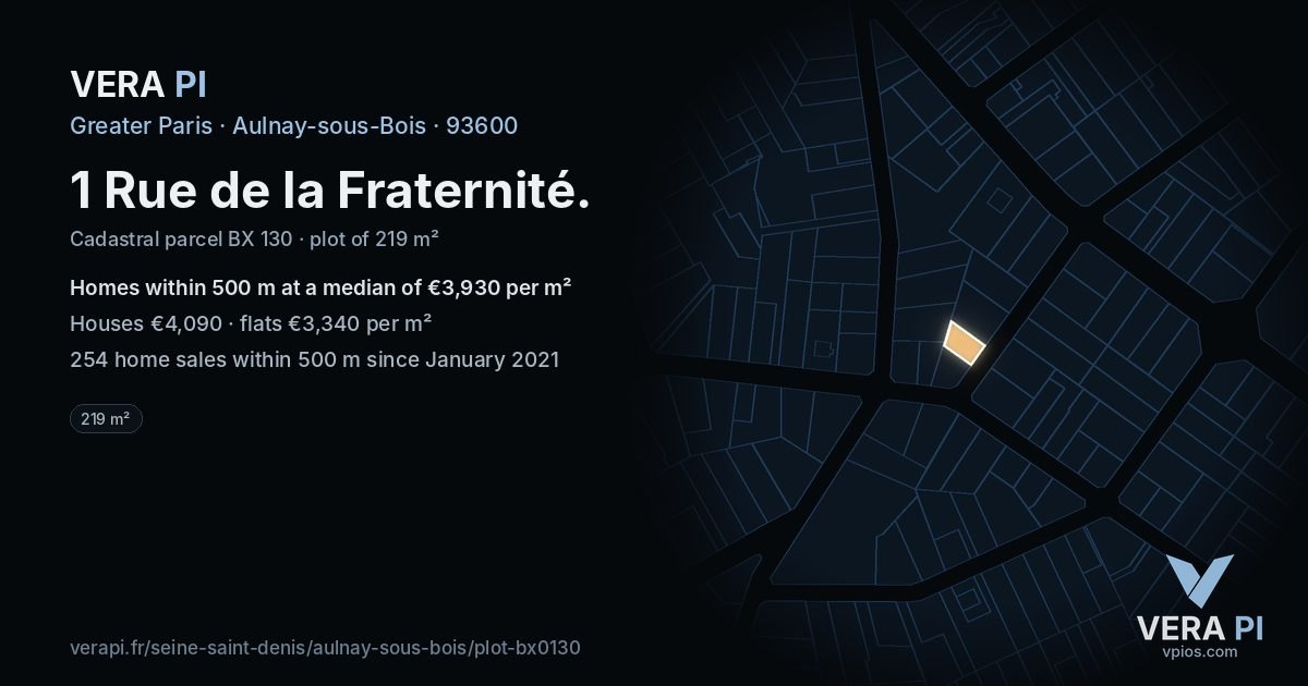 1 Rue de la Fraternité, Aulnay-sous-Bois at night – the plot lit, the parcels around coloured by the prices near them