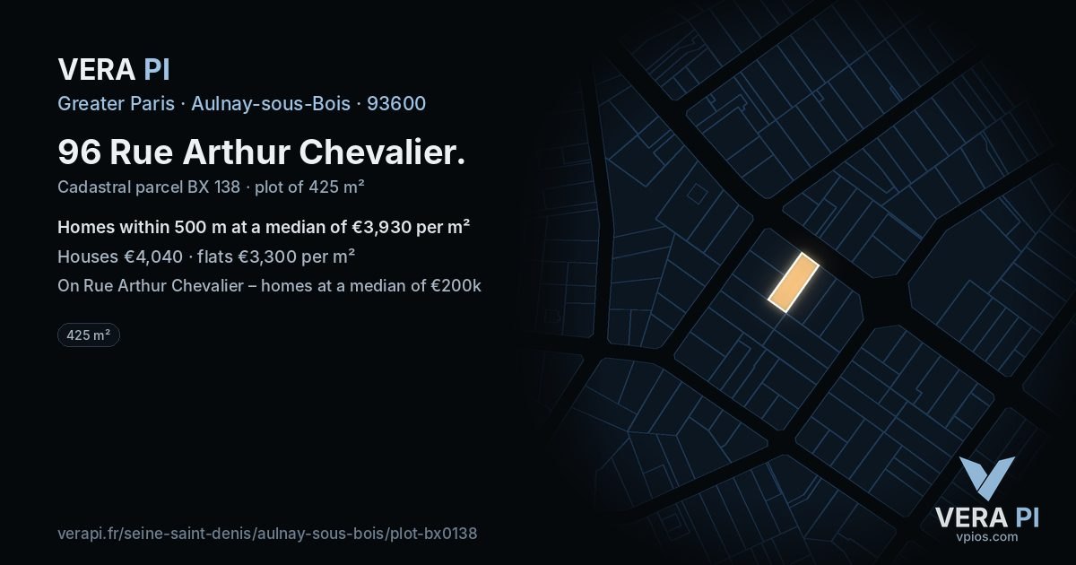 96 Rue Arthur Chevalier, Aulnay-sous-Bois at night – the plot lit, the parcels around coloured by the prices near them