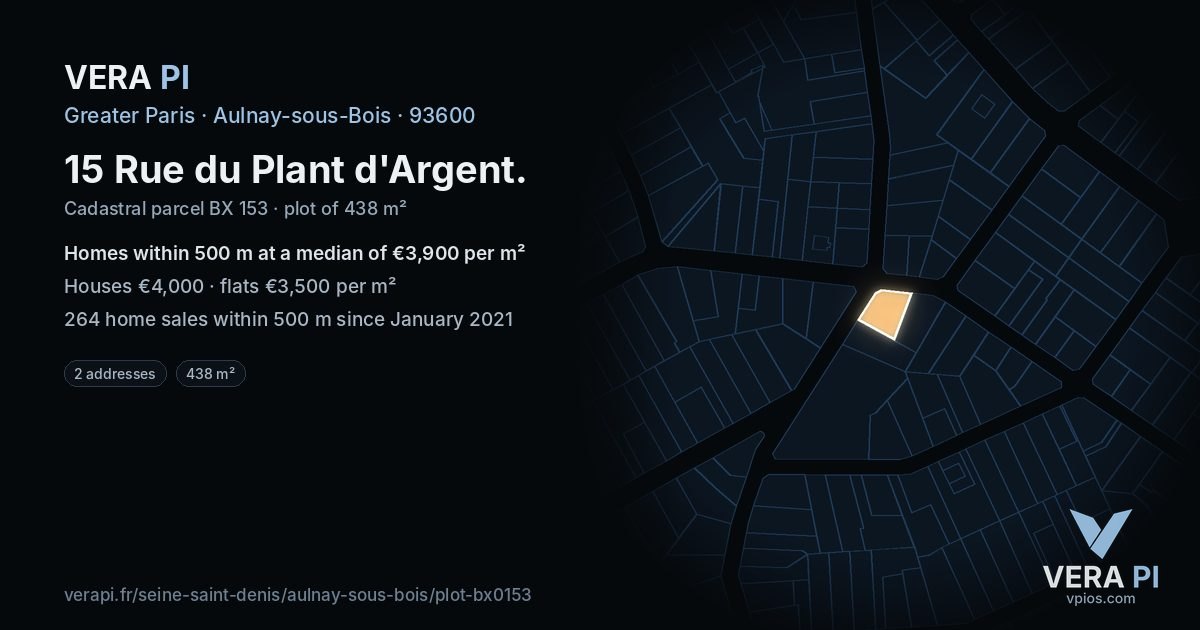 15 Rue du Plant d'Argent, Aulnay-sous-Bois at night – the plot lit, the parcels around coloured by the prices near them