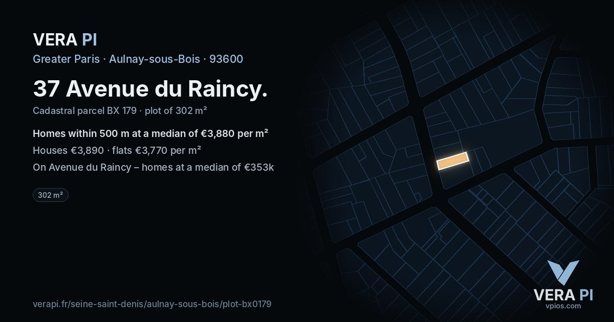 37 Avenue du Raincy, Aulnay-sous-Bois at night – the plot lit, the parcels around coloured by the prices near them