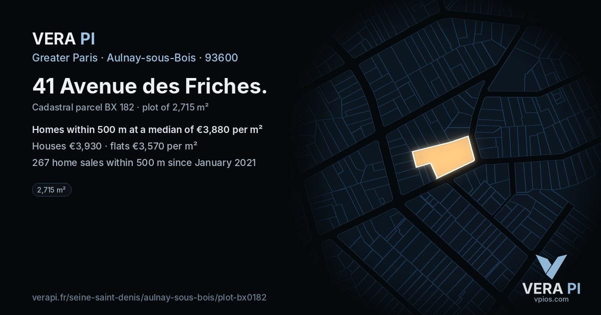 41 Avenue des Friches, Aulnay-sous-Bois at night – the plot lit, the parcels around coloured by the prices near them