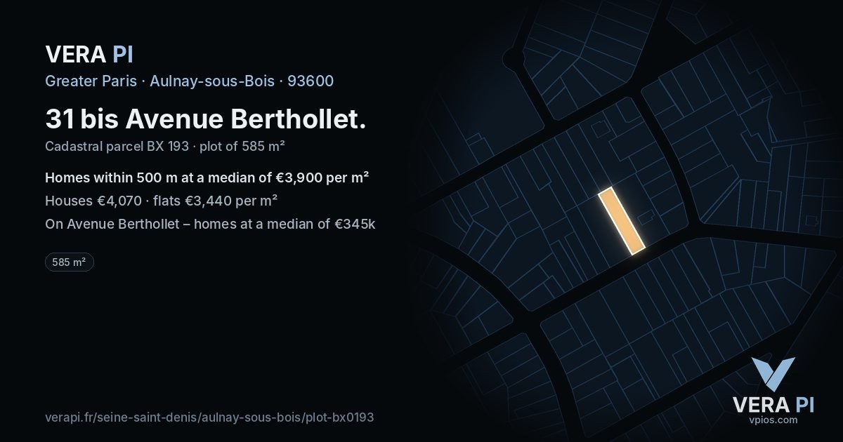 31 bis Avenue Berthollet, Aulnay-sous-Bois at night – the plot lit, the parcels around coloured by the prices near them