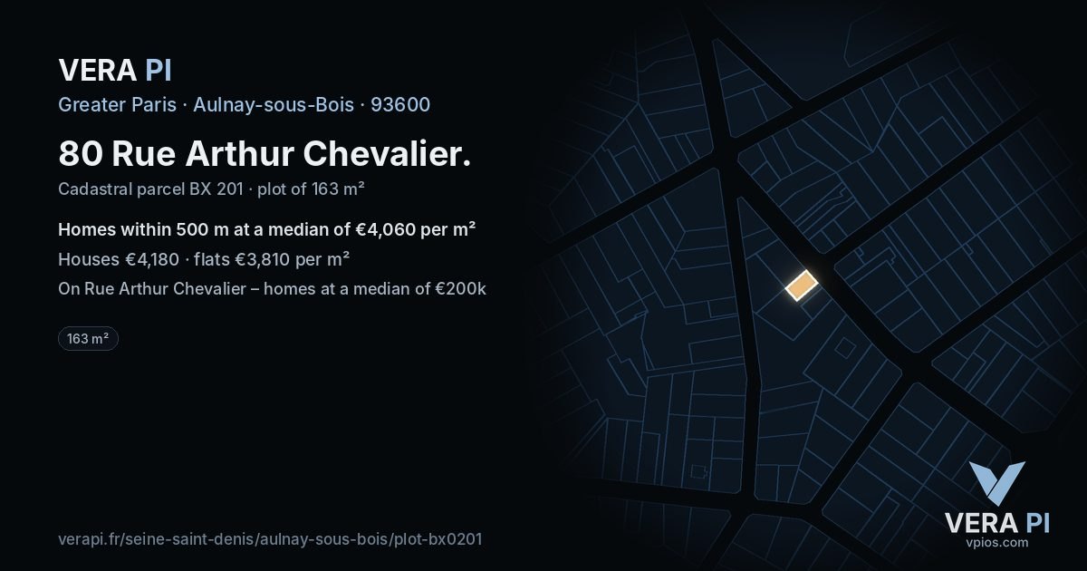 80 Rue Arthur Chevalier, Aulnay-sous-Bois at night – the plot lit, the parcels around coloured by the prices near them