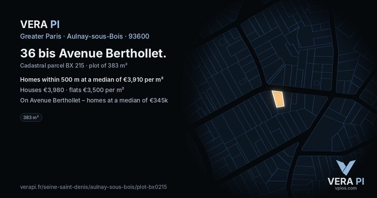 36 bis Avenue Berthollet, Aulnay-sous-Bois at night – the plot lit, the parcels around coloured by the prices near them