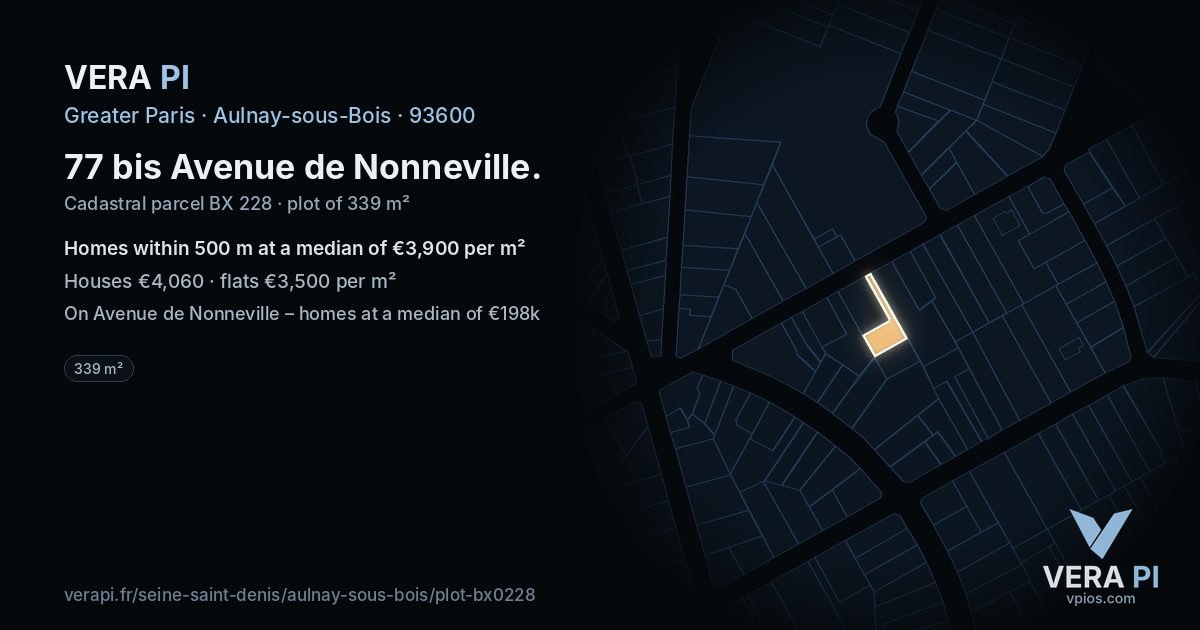 77 bis Avenue de Nonneville, Aulnay-sous-Bois at night – the plot lit, the parcels around coloured by the prices near them