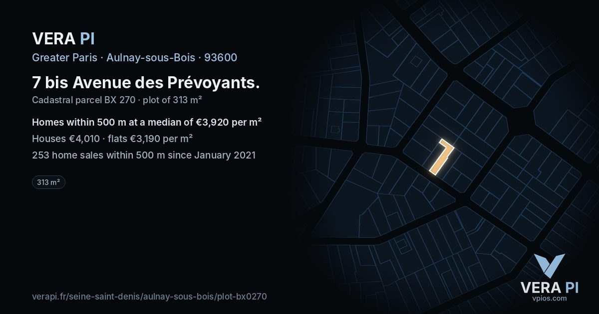 7 bis Avenue des Prévoyants, Aulnay-sous-Bois at night – the plot lit, the parcels around coloured by the prices near them