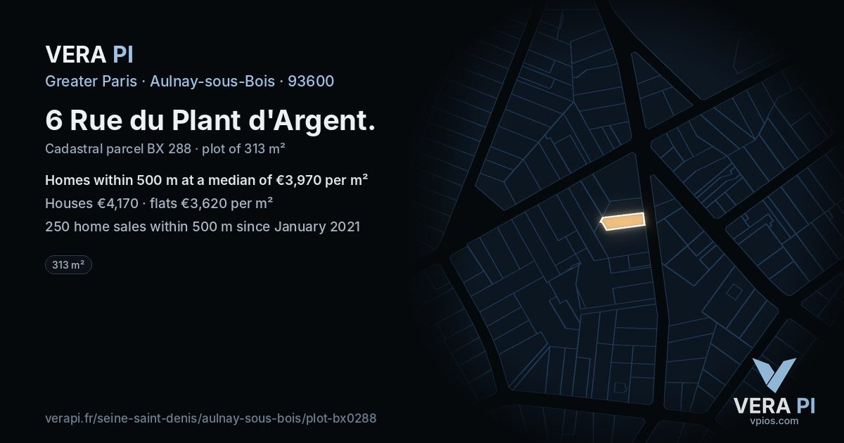 6 Rue du Plant d'Argent, Aulnay-sous-Bois at night – the plot lit, the parcels around coloured by the prices near them