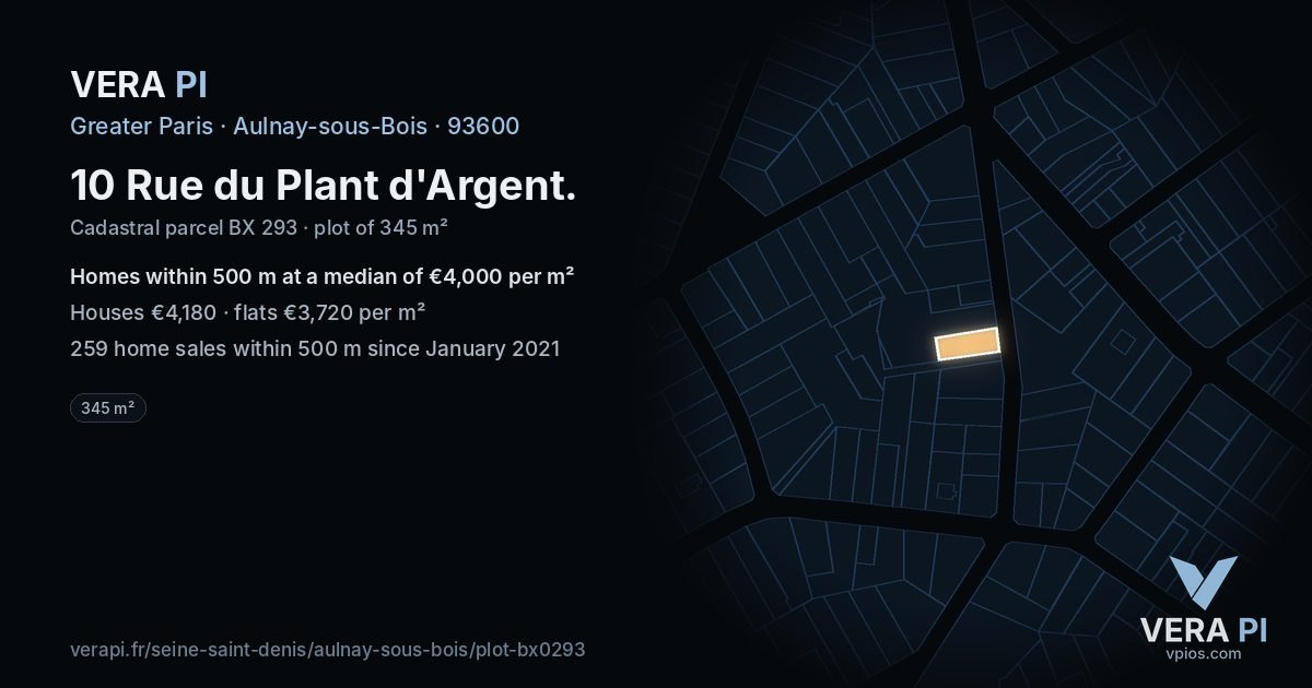 10 Rue du Plant d'Argent, Aulnay-sous-Bois at night – the plot lit, the parcels around coloured by the prices near them