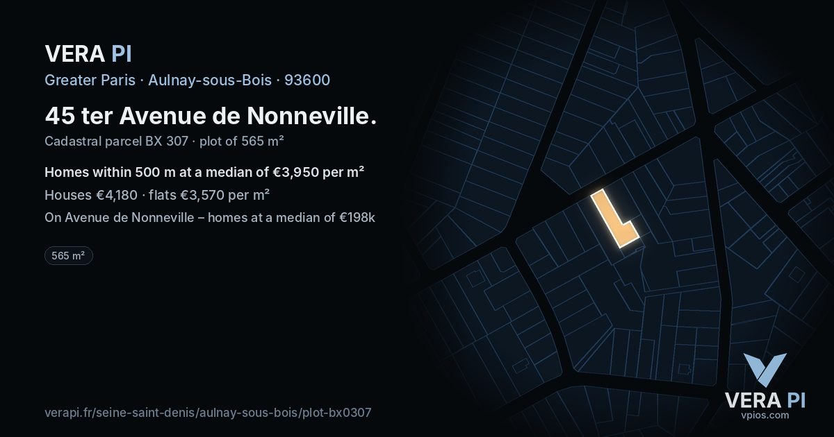 45 ter Avenue de Nonneville, Aulnay-sous-Bois at night – the plot lit, the parcels around coloured by the prices near them