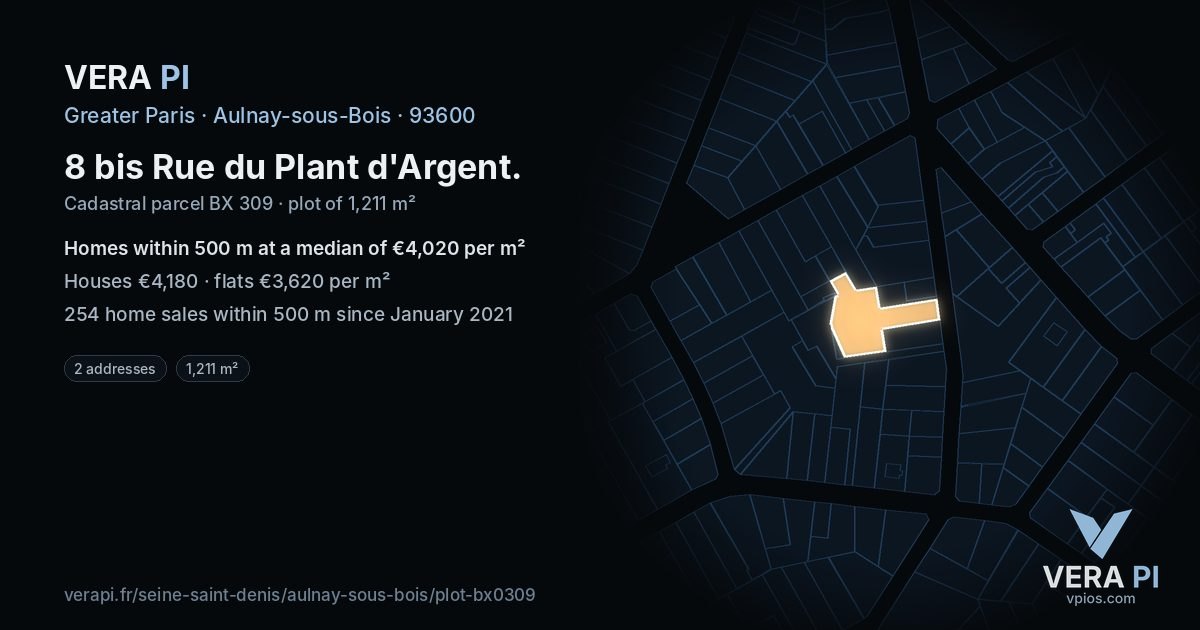 8 bis Rue du Plant d'Argent, Aulnay-sous-Bois at night – the plot lit, the parcels around coloured by the prices near them