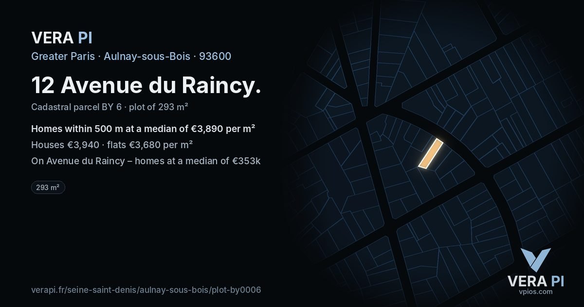 12 Avenue du Raincy, Aulnay-sous-Bois at night – the plot lit, the parcels around coloured by the prices near them