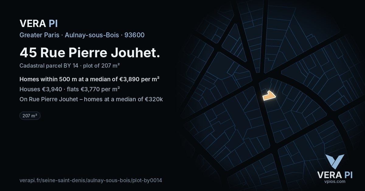 45 Rue Pierre Jouhet, Aulnay-sous-Bois at night – the plot lit, the parcels around coloured by the prices near them