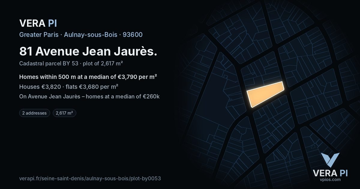 81 Avenue Jean Jaurès, Aulnay-sous-Bois at night – the plot lit, the parcels around coloured by the prices near them