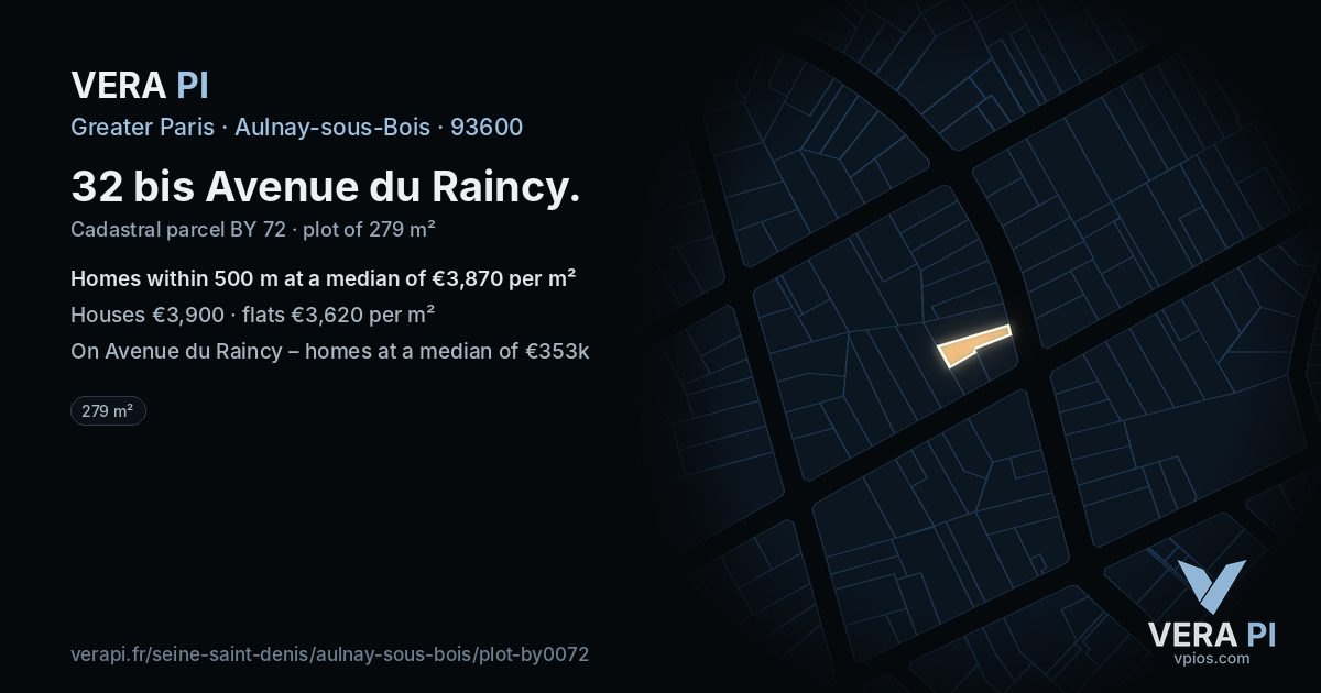 32 bis Avenue du Raincy, Aulnay-sous-Bois at night – the plot lit, the parcels around coloured by the prices near them