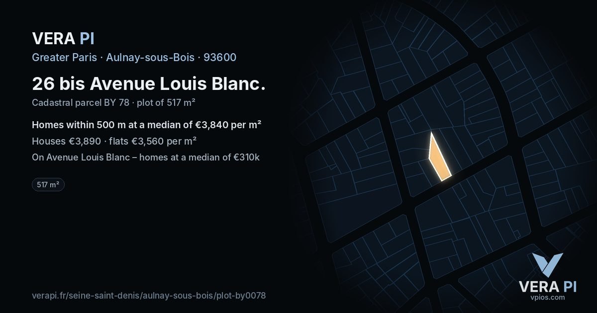 26 bis Avenue Louis Blanc, Aulnay-sous-Bois at night – the plot lit, the parcels around coloured by the prices near them