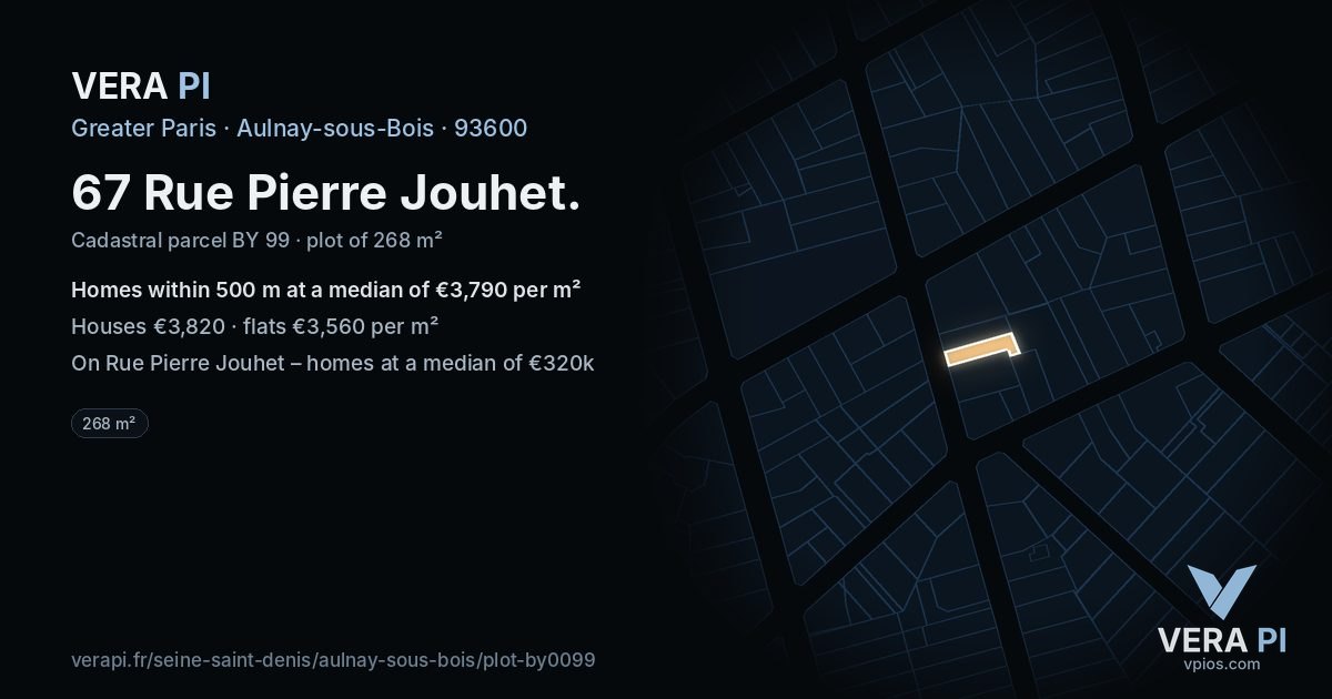 67 Rue Pierre Jouhet, Aulnay-sous-Bois at night – the plot lit, the parcels around coloured by the prices near them