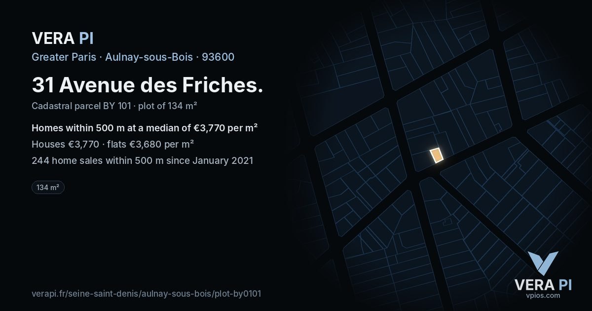 31 Avenue des Friches, Aulnay-sous-Bois at night – the plot lit, the parcels around coloured by the prices near them