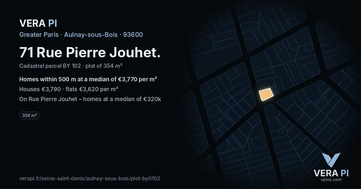 71 Rue Pierre Jouhet, Aulnay-sous-Bois at night – the plot lit, the parcels around coloured by the prices near them