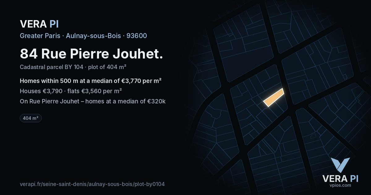 84 Rue Pierre Jouhet, Aulnay-sous-Bois at night – the plot lit, the parcels around coloured by the prices near them