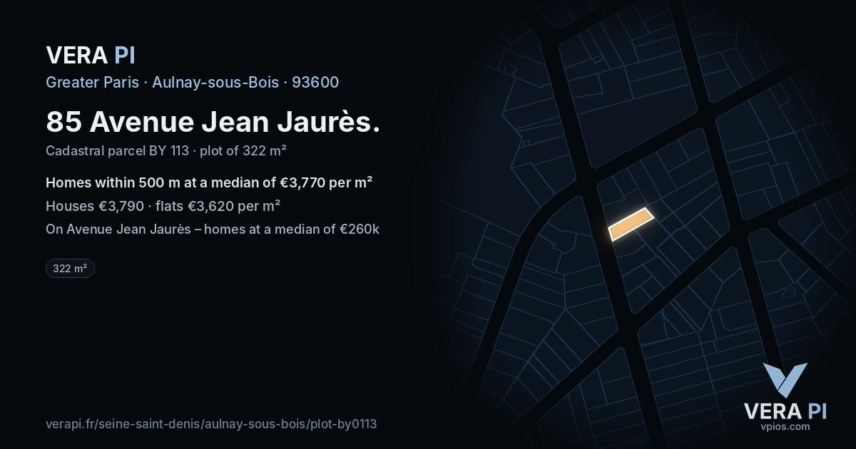 85 Avenue Jean Jaurès, Aulnay-sous-Bois at night – the plot lit, the parcels around coloured by the prices near them
