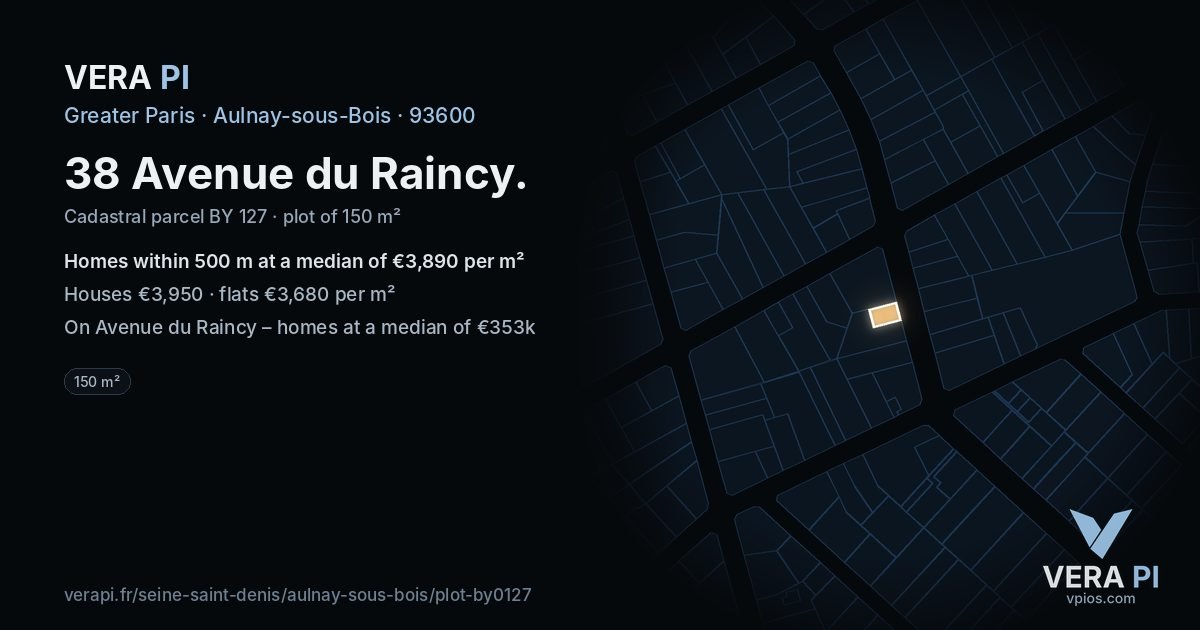 38 Avenue du Raincy, Aulnay-sous-Bois at night – the plot lit, the parcels around coloured by the prices near them