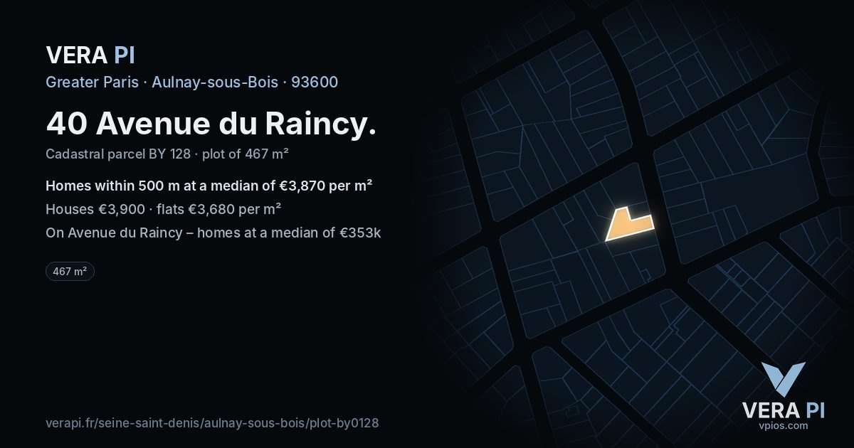 40 Avenue du Raincy, Aulnay-sous-Bois at night – the plot lit, the parcels around coloured by the prices near them