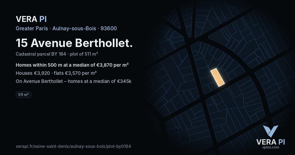 15 Avenue Berthollet, Aulnay-sous-Bois at night – the plot lit, the parcels around coloured by the prices near them