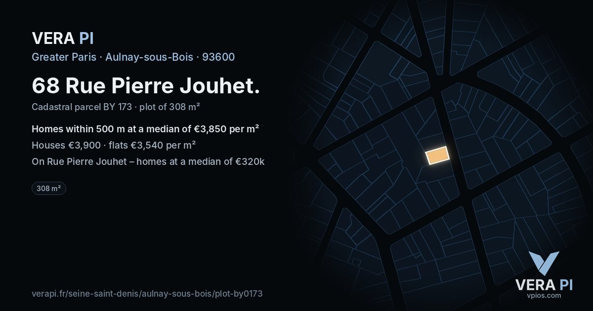 68 Rue Pierre Jouhet, Aulnay-sous-Bois at night – the plot lit, the parcels around coloured by the prices near them