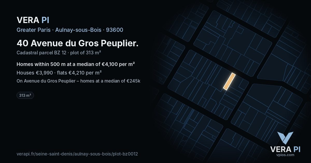 40 Avenue du Gros Peuplier, Aulnay-sous-Bois at night – the plot lit, the parcels around coloured by the prices near them