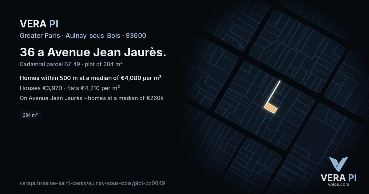36 a Avenue Jean Jaurès, Aulnay-sous-Bois at night – the plot lit, the parcels around coloured by the prices near them